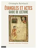 Evangiles et Actes : Guide de lecture by 