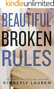 Beautiful Broken Rules (Broken Series Book 1)