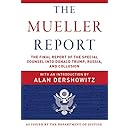 The Mueller Report: The Final Report of the Special Counsel into Donald Trump, Russia, and Collusion