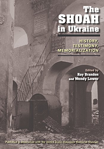 The Shoah in Ukraine: History, Testimony, Memorialization The Shoah in Ukraine: History, Testimony, Memorialization