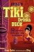Shag's Tiki Drinks Deck: 52 Ways to Shake Your Way to Paradise Edition (Case Bound Card Deck) by Adam Rocke, Shag
