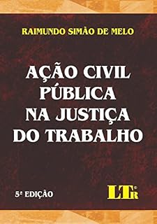 Livro Ação Civil Pública na Justiça do Trabalho