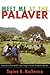 Meet Me at the Palaver: Narrative Pastoral Counseling in Postcolonial Contexts by Tapiwa N. Mucherera