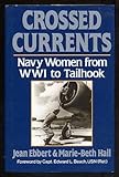 Book cover for Crossed Currents: Navy Women from Wwi to Tailhook