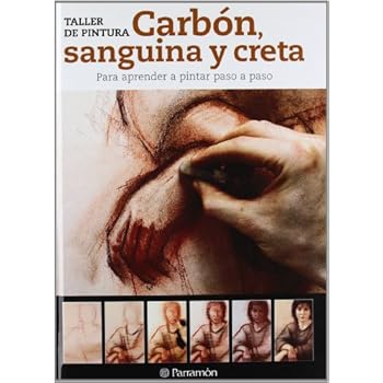 Carbón, Sanguina Y Creta (Taller de pintura) Carbón, Sanguina Y Creta (Taller de pintura)