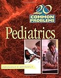 20 Common Problems in Pediatrics by 
