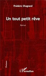 Un  tout petit rêve