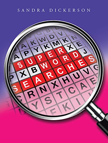 Super Word Searches by Sandra Dickerson