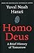 Homo Deus: A Brief History of Tomorrow