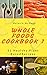 Whole Foods 1.: 31 Healthy, Plant Based Recipes by