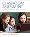 Classroom Assessment: Principles and Practice for Effective Standards-Based Instruction