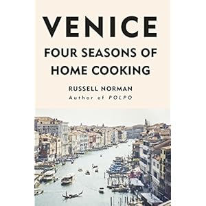 Venice: Four Seasons of Home Cooking