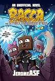 Bacca and the Riddle of the Diamond Dragon: An Unofficial Minecrafter's Adventure (Unofficial Minecrafters Bacca Novel) by JeromeASF