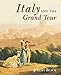 Italy and the Grand Tour by Jeremy Black