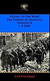Victory in the West Volume II The Defeat of Germany (HMSO Official History - Military)