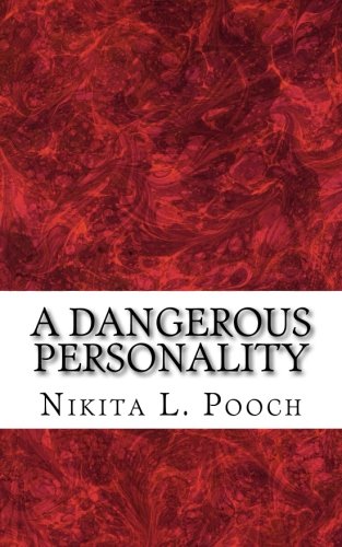 A Dangerous Personality (A Deadly Escape) (Volume 1) A Dangerous Personality (A Deadly Escape) (Volume 1)