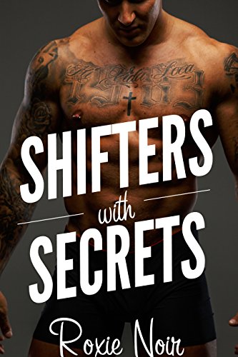 Shifters with Secrets (An MMF Bisexual Threesome)