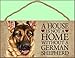 A house is not a home without German Shepherd - 5
