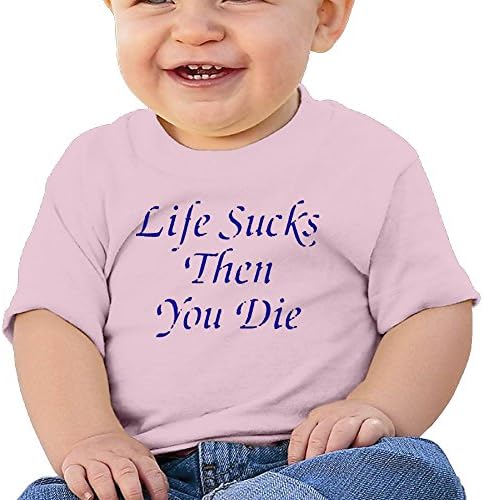 Mkoijw2122 Baby Life Sucks Then You Die - Movie Novelty 2018 Newborn Baby Girls Boys Short Sleeve T-Shirt Top Summer Clothes T Shirts 18 Months Pink