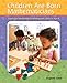 Children are Born Mathematicians: Supporting Mathematical Development, Birth to Age 8