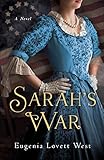 Sarah's War by Eugenia Lovett West