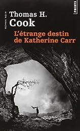 L' étrange destin de Katherine Carr
