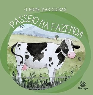 Livro O nome das coisas: Passeio na fazenda