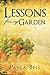Lessons From My Garden by 