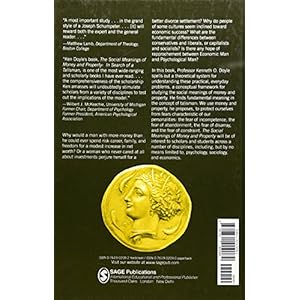 The Social Meanings of Money and Property: In Search of a Talisman