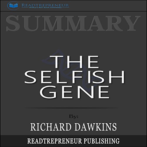 [EBOOK] Summary: The Selfish Gene<br />[T.X.T]