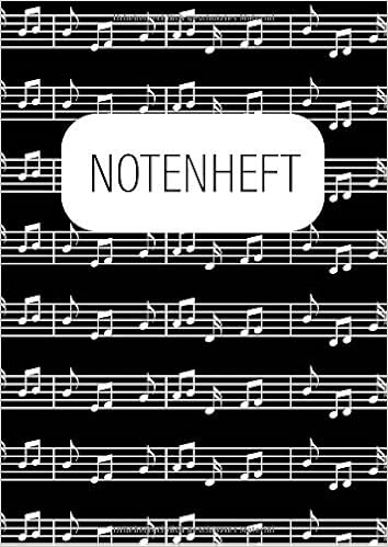 Notenheft Schwarzes Din A 4 Heft Mit Weissem Noten Aufdruck Fur Gitarrenunterricht Oder Schule Fur Jungen 100 Seiten Mit Notenlinien Amazon De Journal Schuler Bucher