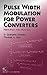 Pulse Width Modulation for Power Converters: Principles and Practice