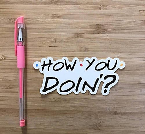Joey Tribbinani How You Doin Vinyl Sticker