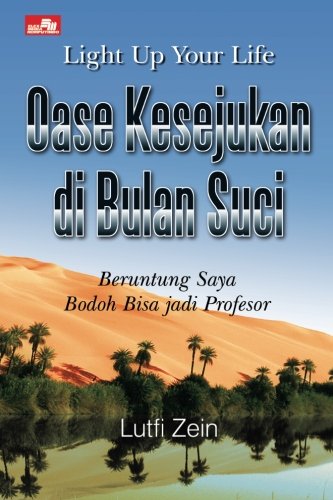 Oase Kesejukan di Bulan Suci (Indonesian Edition)