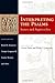 Interpreting the Psalms: Issues and Approaches
