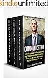 Confidence: 3 Manuscripts - Communication, Emotional Intelligence, Hypnosis (Human Psychology Series Book 4)