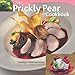 The Prickly Pear Cookbook
