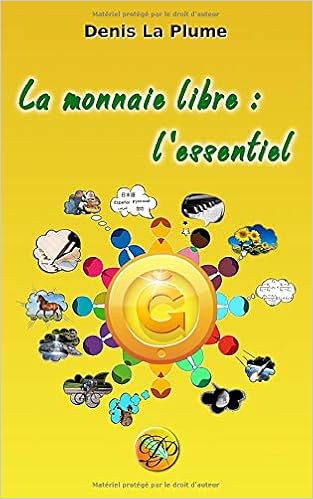 Amazon Fr La Monnaie Libre L Essentiel La Plume Denis Livres