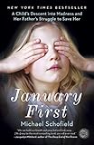 January First: A Child's Descent into Madness and