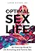Optimal Sex Life: An Exercise Book for De-Armoring and Tantric Sex by 