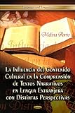 La Influencia del Contenido Cultural en la Comprensión de Textos Narrativos en Lengua Extranjera con Distintas Perspectivas, , 1612096204