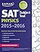 Kaplan SAT Subject Test Physics 2015-2016 (Kaplan Test Prep)