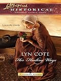 Her Healing Ways (The Gabriel Sisters) by Lyn Cote