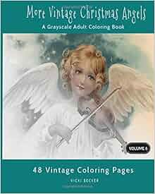 Amazon Com More Vintage Christmas Angels A Grayscale