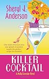 Front cover for the book Killer Cocktail by Sheryl J. Anderson