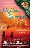 Front cover for the book Highland Guardian by Melissa Mayhue