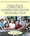 Teaching Students with Language and Communication Disabilities (4th Edition) (The Allyn & Bacon Communication Sciences and Disorders)