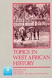 Topics in West African History (2nd Edition)