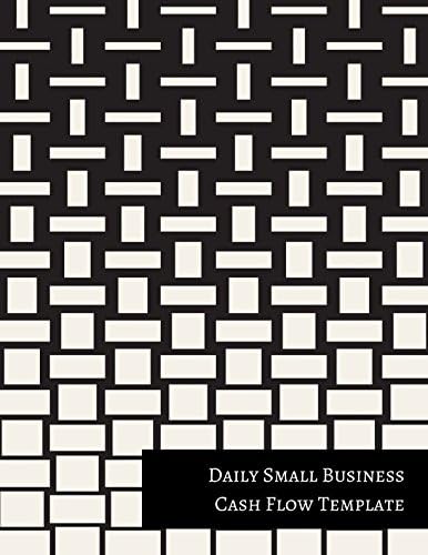 Daily Small Business Cash Flow Template Paperback โ 15 May 2017