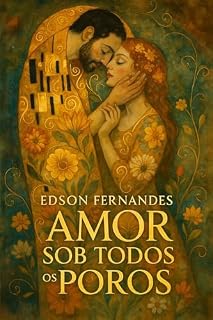 Livro Amor Sob Todos Os Poros